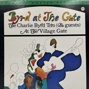 MFSL Charlie Byrd Trio And Guests – Byrd At The Gate LP 1982 OMR Jazz EX/VG+ - Picture 1 of 11