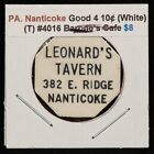 PA Nanticoke Leonards Tavern 382 E Ridge - Good for 10c in Trade Token - Z4208