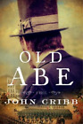 John Cribb Old Abe (Copertina rigida)