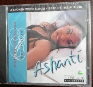 Ashanti : Foolish/Unfoolish - Reflection on Love (CD, 2002) Audiobook NEW - Picture 1 of 2