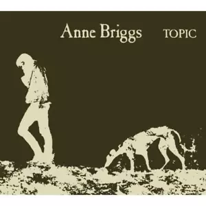 Anne Briggs Anne Briggs CD TTSCD002 NEW - Bild 1 von 1