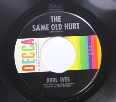 Folk Nm! 45 Burl Ives - The Same Old Hurt / Curry Road On Decca - Image 1 of 2