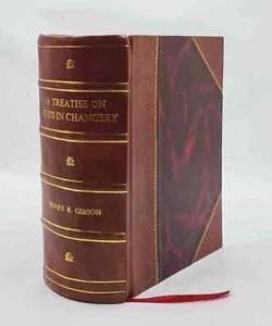 A Treatise On Suits In Chancery Setting Forth The Principles, Pl [Leather Bound] - Picture 1 of 7