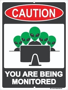 👽 "Precaución: estás siendo monitoreado" divertido letrero de metal alienígena - 9x12 - EE. UU. - Imagen 1 de 5