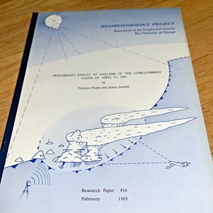 Tetsuya FUJITA - 1963 ANALYSIS OF THE CUMULONIMBUS CLOUD OF APRIL 21, 1961 - Picture 1 of 12
