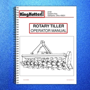 KINGKUTTER II ROTARY TILLER OPERATOR MANUAL - STEEL WIRE BOUND & TOUGH COVERS - Imagen 1 de 8
