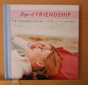 Joys of Friendship: A Celebration of Girlfriends Hallmark Gift Book Hardcover - Picture 1 of 2