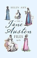 The Jane Austen Files: A Complete Anthology of Letters & Family Recollections, A