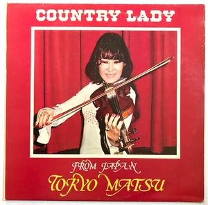 Tokyo Matsu - The Country Lady From Japan - Country Fiddler Violin 1978 - Picture 1 of 5