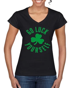 Go Luck Yourself Shamrock Design St Patricks Day Women Standard V-Neck Tee - Picture 1 of 4