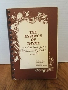 The Essence of Thyme Cookbook for Discriminating cooks Spiral Bound 1979 - Imagen 1 de 2