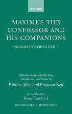 Maximus the Confessor and his Companions: Documents from Exile by Pauline Allen 