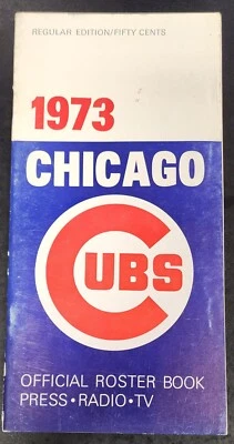 Chicago Cubs Press Radio TV Official Roster Book Media Guide 1973 - Image 1 of 4