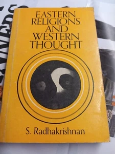 Eastern Religions And Western Thought (S. Radhakrishnan - 1975 Issue - Foto 1 di 2