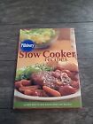 Pillsbury Doughboy Slow Cooker Recipes : 140 New Ways to Have Dinner Ready and W
