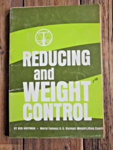 Reducing and Weight Control Book 1967 Hoffman Weightlifting Coach York Barbell - Imagen 1 de 8