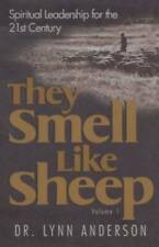 They Smell Like Sheep: Spiritual Leadership for the 21st Century - Good