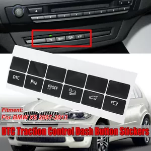 For 2007-2013 BMW X5 New Replacement Dash Button Stickers DTC Traction Control - Picture 1 of 8