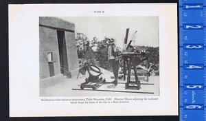 Director Moore, Solar-Radiation Observatory, Table Mountain, CA-1934 Smithsonian - Picture 1 of 1