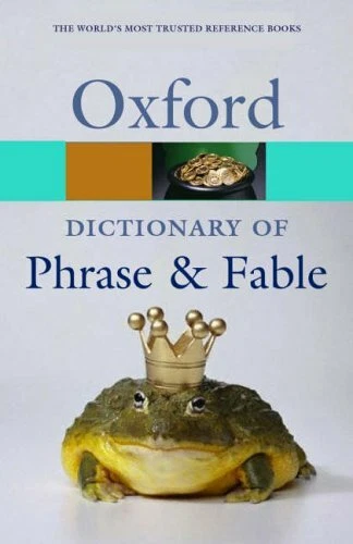 A Concise Dictionary of Phrase and Fable (Oxford Paperback Reference) By Elizab - Image 1 of 1