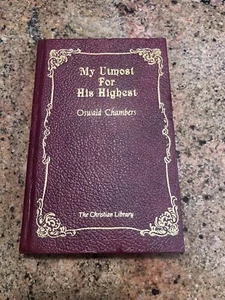 The Christian Library My Utmost for His Highest Oswald Chambers - Picture 1 of 8