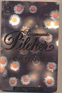 ROSAMUNDE PILCHER - NEVE D'APRILE - MONDADORI - Foto 1 di 1