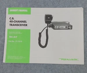 Realistic CB Transceiver Owner Manual TRC-417 21-1510 Radio Vintage Original - Picture 1 of 9