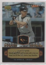 2007 Upper Deck Spectrum Road to the Hall Gold /99 Cal Ripken Jr #CR88 HOF