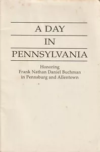 A Day in Pennsylvania, Honoring Frank Nathan Daniel Buchman, Oxford Group, SC - Picture 1 of 11