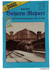 Wolfgang Klee: Bayerische Eisenbahngeschichte, Teil 2 (Bayern-Report No 2)