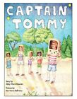 Captain Tommy by Abby Ward Messner 9781885477583 | Brand New | Free UK Shipping