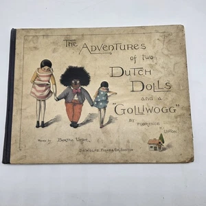 1895 The Adventures of Two Dutch Dolls & a Golliwogg Florence Upton 1st US Ed - Picture 1 of 23