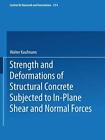Strength and Deformations of Structural Concrete Subjected to In-Plane Shear<|