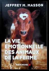 LA VIE EMOTIONNELLE DES ANIMAUX DE LA FERME - ELEVAGE - AGRICULTURE -2020- - Picture 1 of 1