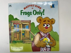 Vintage Muppet Kids in Frogs Only! by Louise Gikow Illustrated Cooke PB Book - Picture 1 of 6