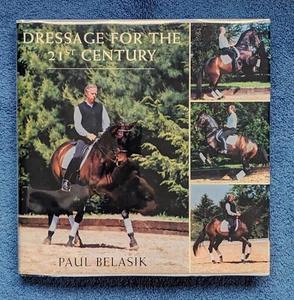 Dressage For The 21st Century, Paul Belasik Signed, Numbered, Limited Ed. NEW - Foto 1 di 5
