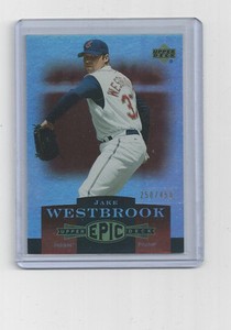 Jake Westbrook Indians 2006 Upper Deck Epic #77  250/450