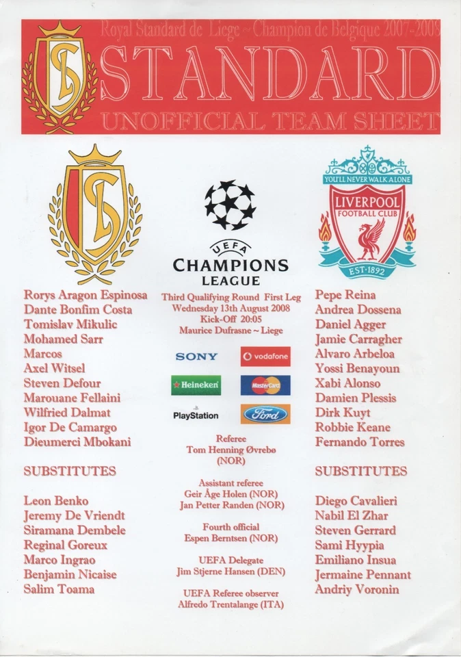 STANDARD LIEGE v LIVERPOOL 13.08.08 CHAMPIONS LEAGUE UNOFFICIAL TEAMSHEET MINT  - Image 1 of 1