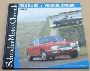 NSU Ro 80 + Wankel Spider 1964 - 1977 Schrader Motor Chronik Bildband - Bild 1 von 1