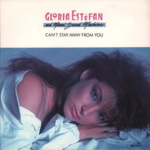 Can't Stay Away From You - Gloria Estefan - Image 1 of 1