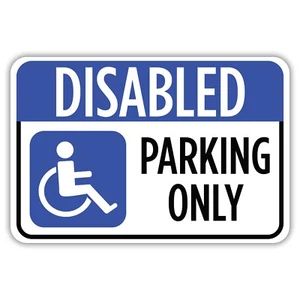 Disabled Parking Only Aluminum Sign - Picture 1 of 1