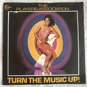 THE PLAYERS ASSOCIATION TURN THE MUSIC UP/GOIN' TO THE DISCO VS5011 - Picture 1 of 4