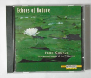ECHOES OF NATURE - FROG CHORUS 1996 CD ALBUM - GOOD CONDITION - Picture 1 of 3
