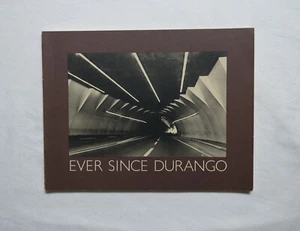 Ever Since Durango by Roberta Neiman text by Elaine Mayes 1977 First - Picture 1 of 20
