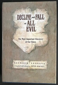 Decline and Fall of All Evil by Seymour Lessans Like New Hardcover w Dust Jacket - Picture 1 of 1