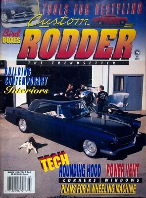 BUILDING CONTEMPORRY - CUSTOM RODDER MAGAZINE MAGAZINE, MARCH 1995 VOL 5 NO. 2 Foto 1 de 4