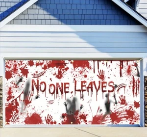 No One Leaves Halloween Garage Door Decoration Banner Cover Yard Porch 13ft*6ft - Bild 1 von 9