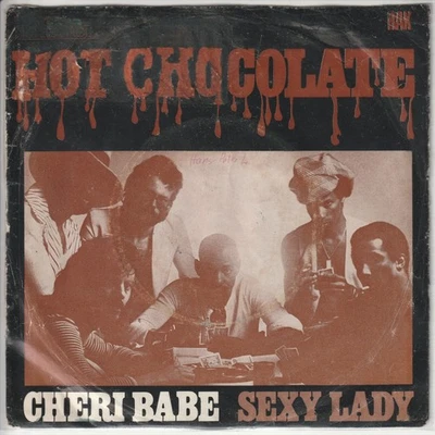 Hot Chocolate – Cheri Babe – Sexy Lady – EMI RAK 1C006-96085 - © 1974 – 7“Single - Bild 1 von 2