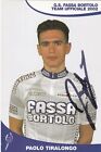 Cyclisme Carte Cycliste Paolo Tiralongo Équipe Fassa Bortolo 2002 Signée