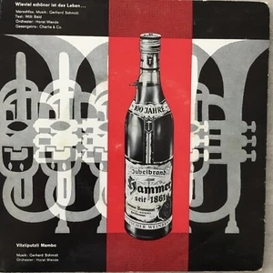 Wieviel schöner ist das Leben /Vitzliputzli-Mambo ("Hammer" Werbe-Single/FOC/NM) - Bild 1 von 5